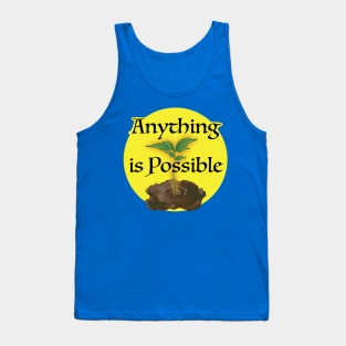 Anything is Possible Tank Top